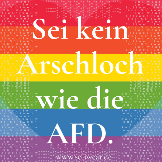 10x „Sei kein Arschloch wie die AFD“ Sticker – 7,7 × 7,4 cm

Menge: 10 Stück