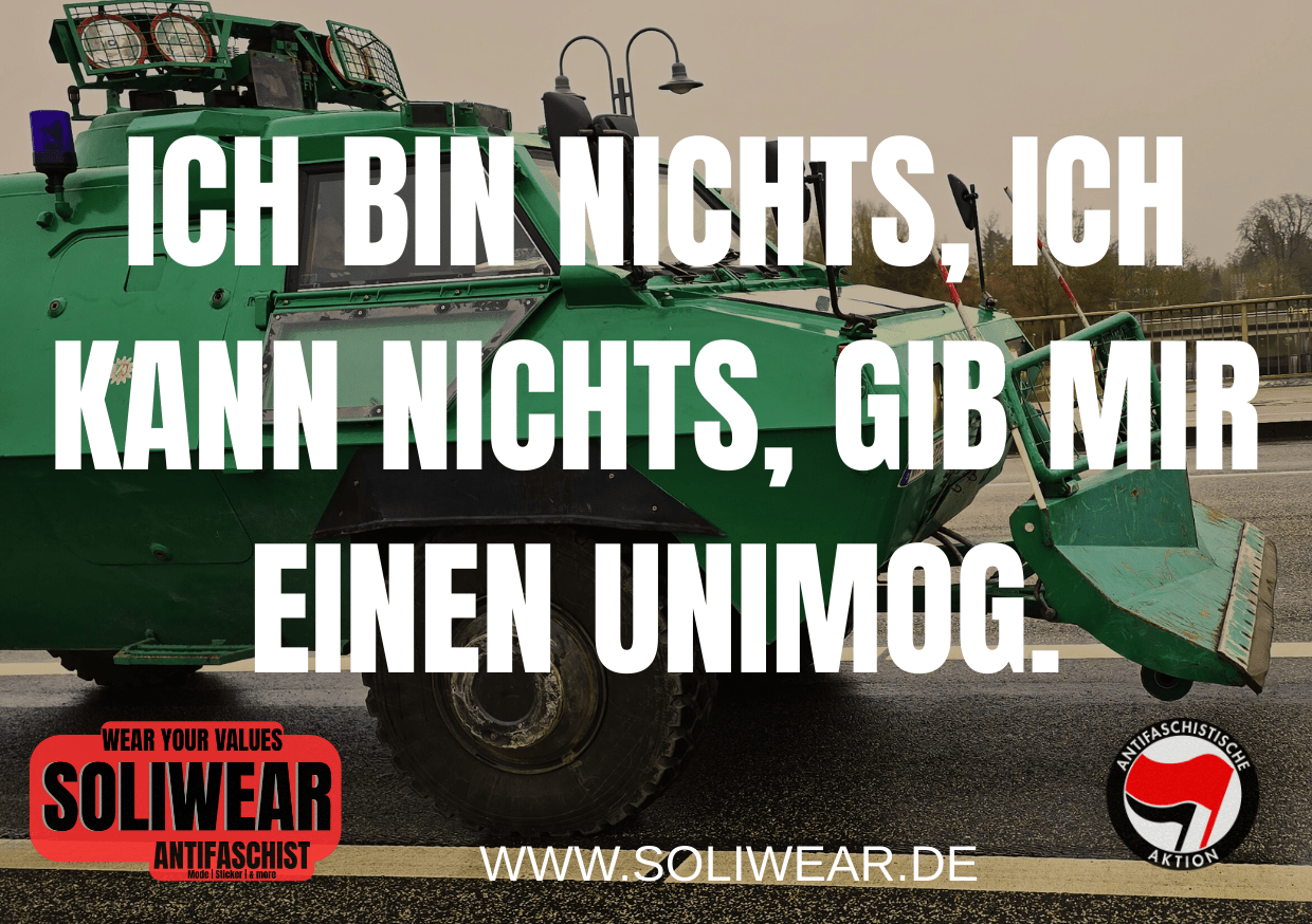 NEU🔥 Ich bin nichts ich kann nichts gibt mir einen Unimog Sticker - SoliWear