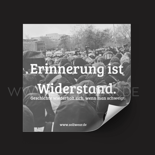 Jetzt vorbestellen🔥 Erinnerung ist Widerstand - Sticker | SoliWear - SoliWear